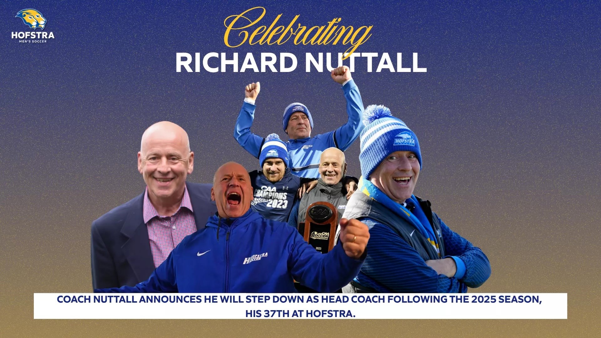 End of an Era; Hofstra Legend Richard Nuttall to Step Down After 2025 Season, Stephen Roche Named Successor